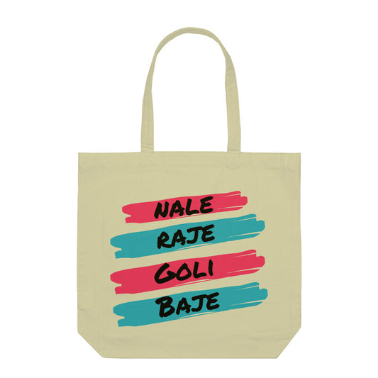 Nale Raje Goli baje - Tote Bags