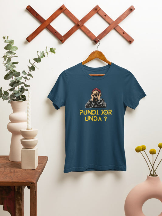 Pundi jor unda ? - Tshirt