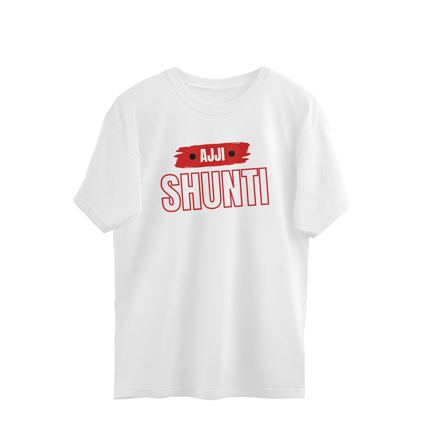 Ajji Shunti - Oversized-tshirt