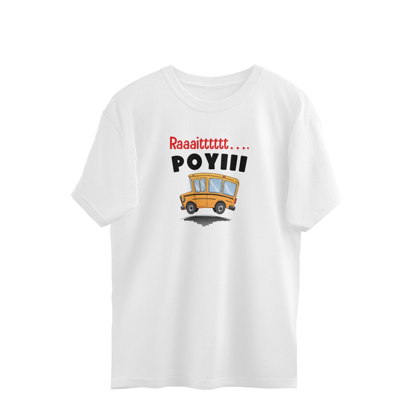 Raaaittt Poyiii - Oversized-tshirt